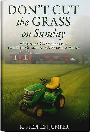 DON'T CUT the GRASS on Sunday